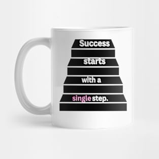 Success starts with a single step Mug